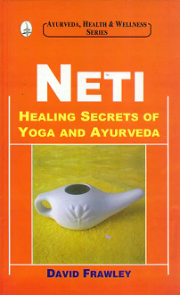 Neti: Healing Secrets of Yoga and Ayurveda (hardcover) - Image 2