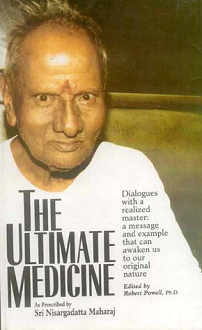 The Ultimate Medicine: As Prescribed by Sri Nisargadatta Maharaj (paperback) - Image 2