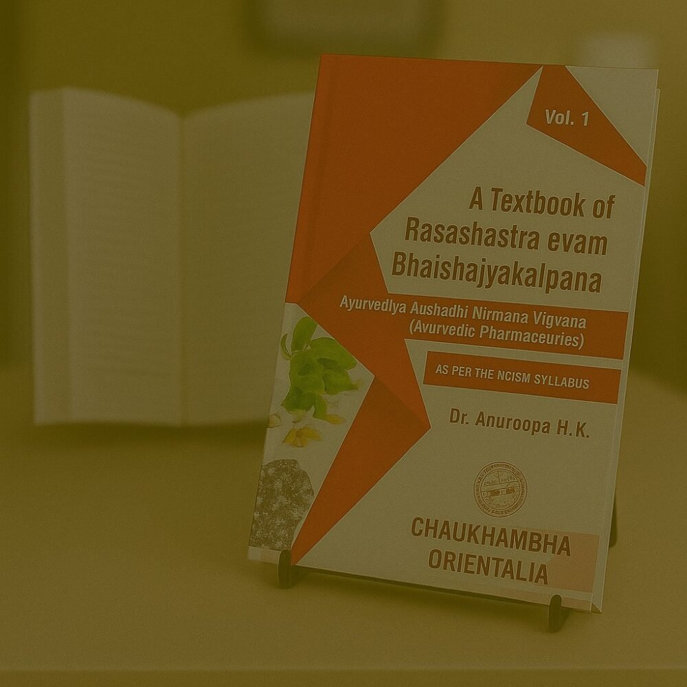 Textbook of Rasashastra & Bhaisajya Kalpana (Vol. 1)