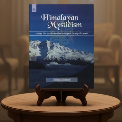Himalayan Mysticism: Shiva's disc to cut asunder and open the mystic heart (hardcover)