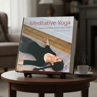 Meditative Yoga: integrating body, breath and mind (paperback)